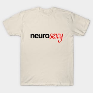NeuroSexy T-Shirt